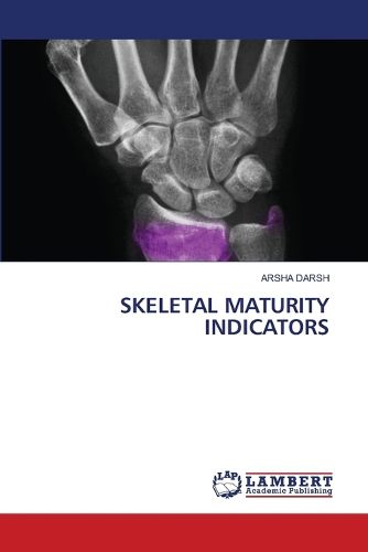 Cover image for Skeletal Maturity Indicators