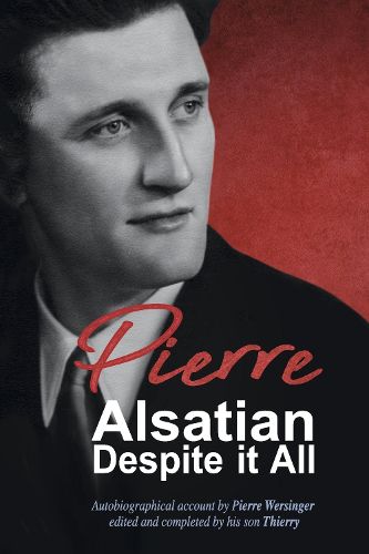 Cover image for Pierre Alsatian Despite It All