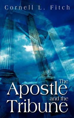 Cover image for The Apostle and the Tribune