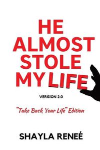 Cover image for He Almost Stole My Life
