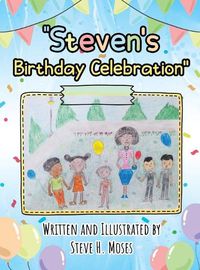 Cover image for Steven's Birthday Celebration