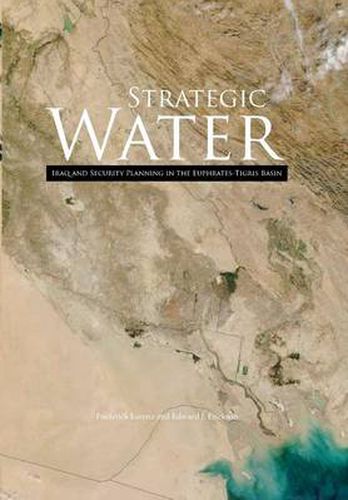 Cover image for Strategic Water: Iraq and Security Planning in the Euphrates-Tigris Region