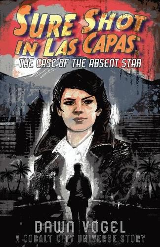 Sure Shot in Las Capas - The Case of the Absent Star