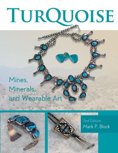 Cover image for Turquoise Mines, Minerals and Wearable Art