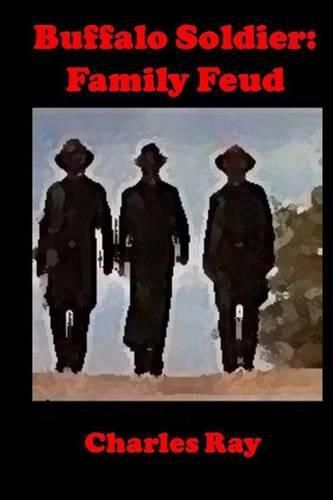 Buffalo Soldier: Family Feud