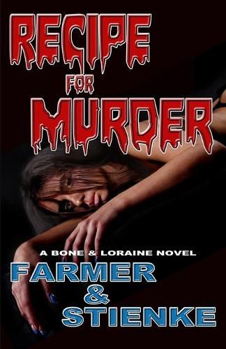 Cover image for RECIPE for MURDER: A Bone & Loraine Novel