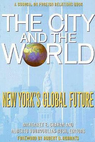 Cover image for The City and the World: New York's Global Future