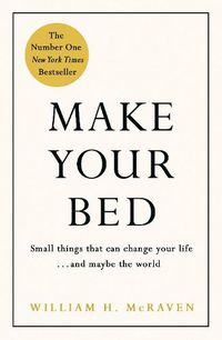 Cover image for Make Your Bed: Feel grounded and think positive in 10 simple steps