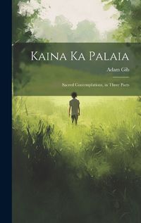 Cover image for Kaina ka Palaia