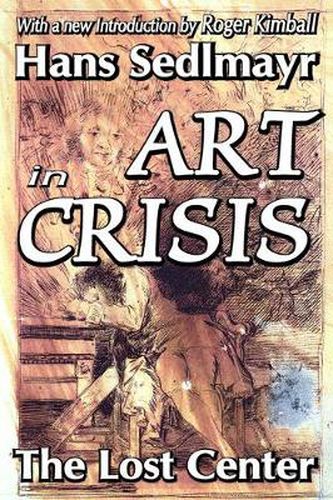 Cover image for Art in Crisis: The Lost Center