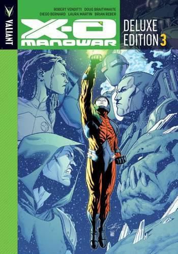 X-O Manowar Deluxe Edition Book 3