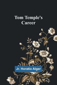 Cover image for Tom Temple's Career