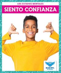 Cover image for Siento Confianza (I Feel Confident)