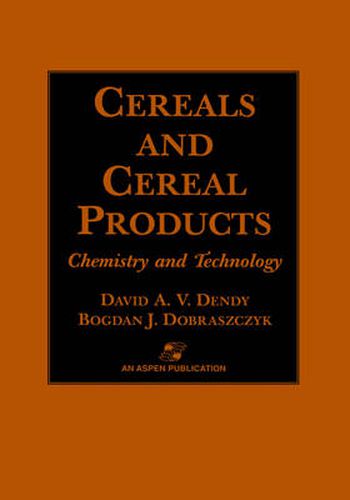 Cover image for Cereals and Cereal Products: Technology and Chemistry