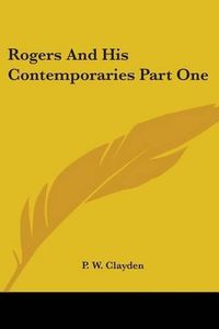 Cover image for Rogers And His Contemporaries Part One