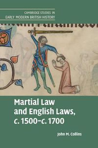 Cover image for Martial Law and English Laws, c.1500-c.1700