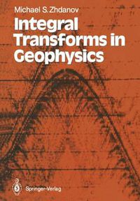 Cover image for Integral Transforms in Geophysics