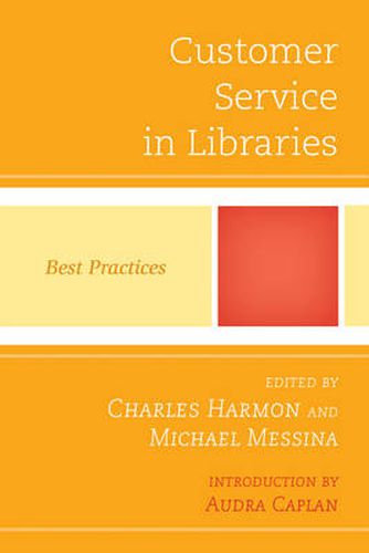 Cover image for Customer Service in Libraries: Best Practices