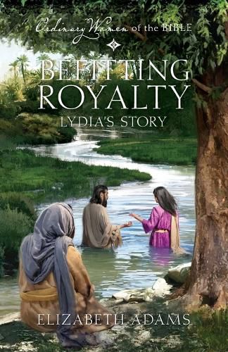 Cover image for Befitting Royalty: Lydia's Story