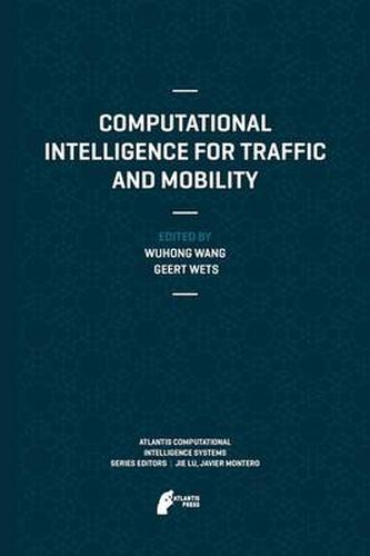 Cover image for Computational Intelligence for Traffic and Mobility