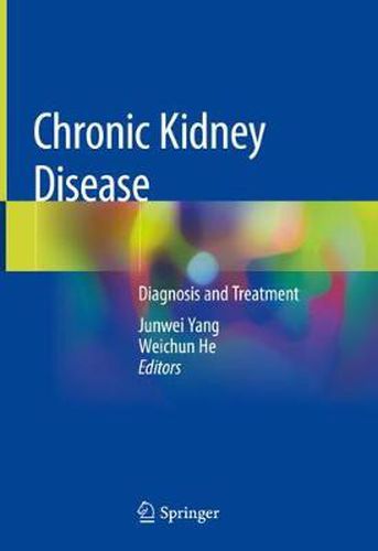 Cover image for Chronic Kidney Disease: Diagnosis and Treatment
