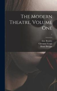 Cover image for The Modern Theatre, Volume One; 1