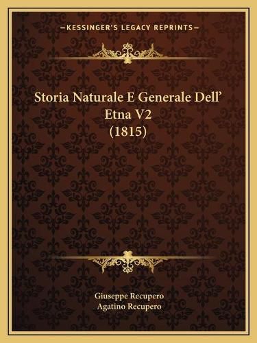 Storia Naturale E Generale Dell' Etna V2 (1815)