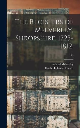 The Registers of Melverley, Shropshire. 1723-1812.; 24