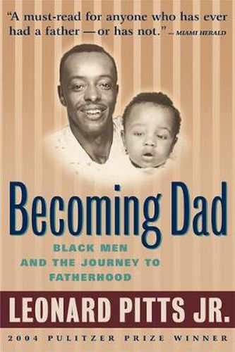Cover image for Becoming Dad: Black Men and the Journey to Fatherhood