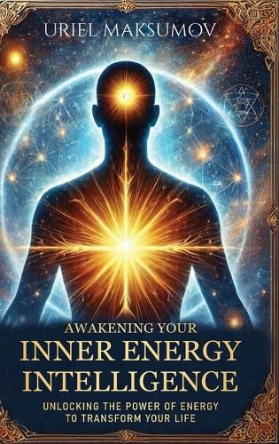 Cover image for Awakening Your Inner Energy Intelligence