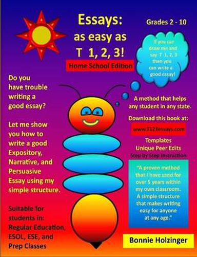 Cover image for Essays as Easy as T 1, 2, 3! Home School Edition