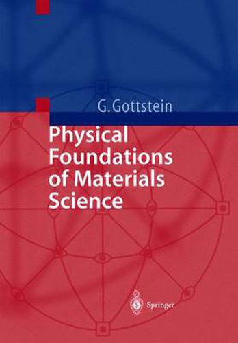 Cover image for Physical Foundations of Materials Science