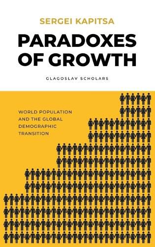 Cover image for Paradoxes of Growth: Laws of Global Development of Humanity