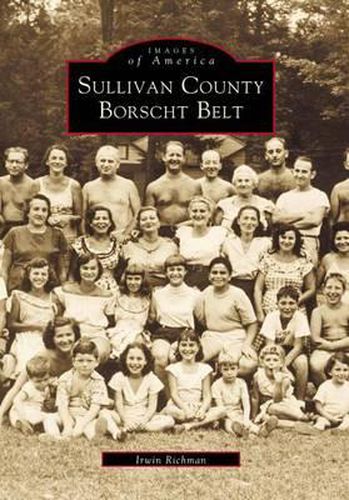 Cover image for Sullivan County's Borscht Belt