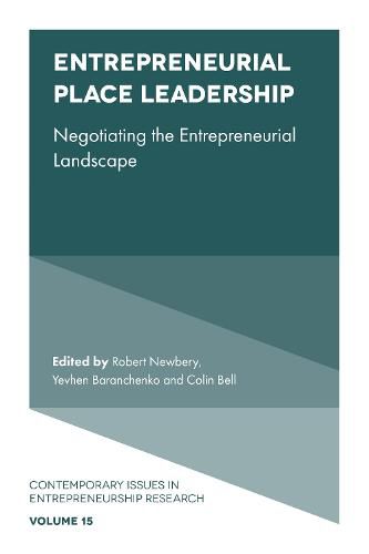 Cover image for Entrepreneurial Place Leadership: Negotiating the Entrepreneurial Landscape