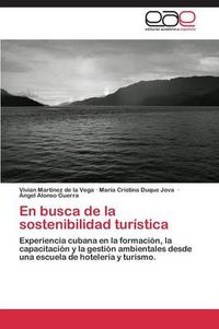 Cover image for En busca de la sostenibilidad turistica