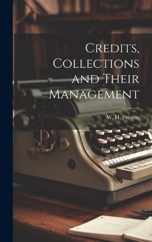 Cover image for Credits, Collections and Their Management