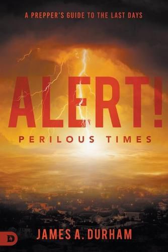 Cover image for Alert! Perilous Times