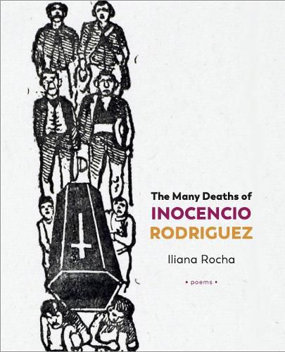 Cover image for The Many Deaths of Inocencio Rodriguez