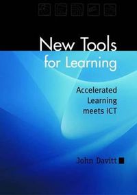 Cover image for New Tools for Learning: accelerated learning meets ICT