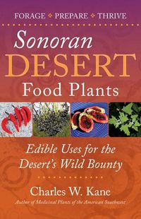 Cover image for Sonoran Desert Food Plants