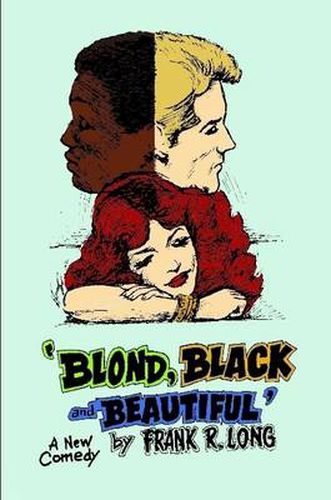 Blond, Black and Beautiful