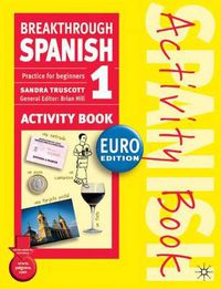 Cover image for Breakthrough Spanish 1 Activity Book Euro edition