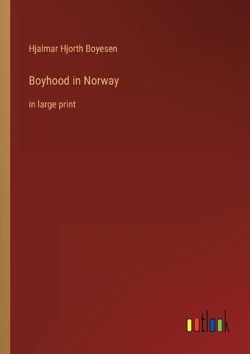 Cover image for Boyhood in Norway