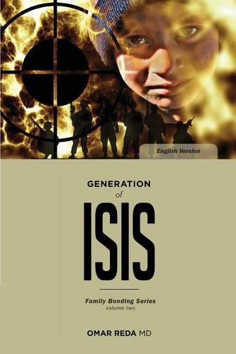 Cover image for Generation of ISIS: the effects of violence and conflict on children