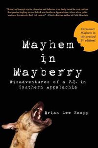 Cover image for Mayhem in Mayberry: Misadventures of a P.I. in Southern Appalachia