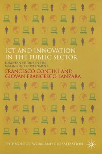 Cover image for ICT and Innovation in the Public Sector: European Studies in the Making of E-Government