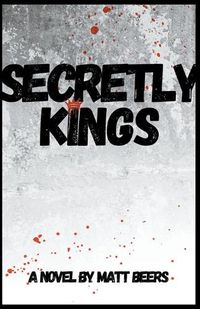 Cover image for Secretly Kings