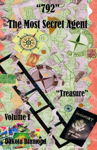 Cover image for 792 - The Most Secret Agent, Volume 1, Treasure