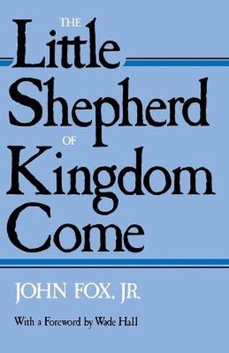 Cover image for The Little Shepherd Of Kingdom Come